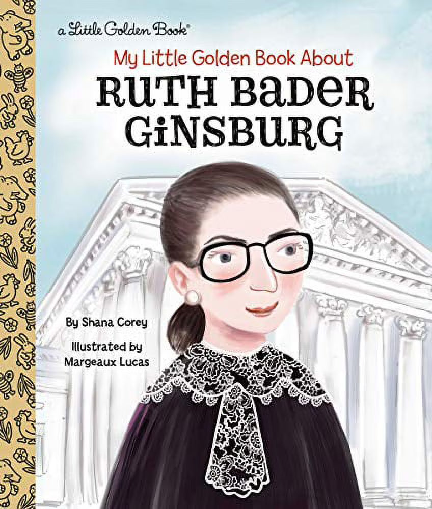 My Little Golden Book About Ruth Bader Ginsburg X771